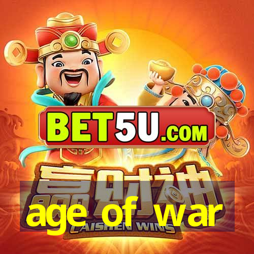 age of war